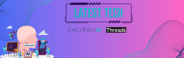 人工智能预计将获得4.4万亿美元，CalypsoAI筹集了2300万美元以保护人工智能模型，Meta Threads在7小时内跨越了1000万注册用户